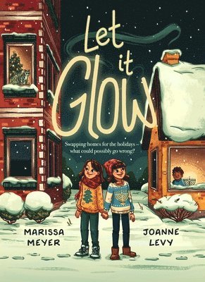 Marissa Meyer, Joanne Levy - Let it Glow, Häftad