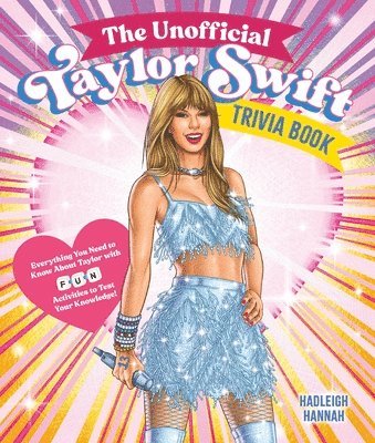 bokomslag The Unofficial Taylor Swift Trivia Book