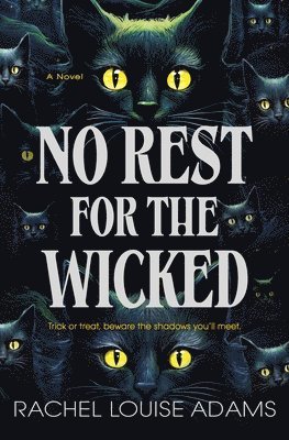 Rachel Louise Adams - No Rest for the Wicked, Inbunden