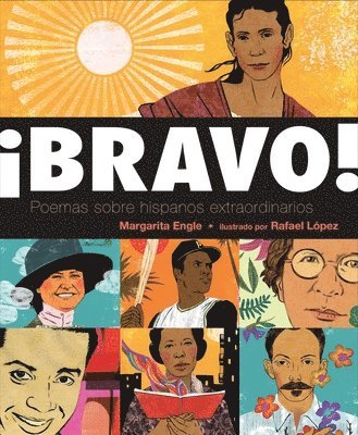 ¡Bravo! (Spanish Language Edition): Poemas Sobre Hispanos Extraordinarios 1