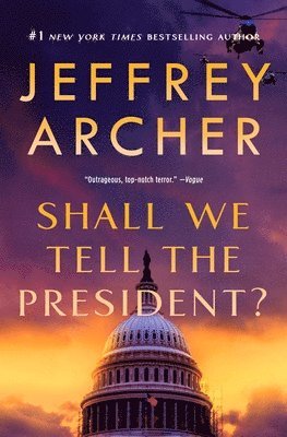 Shall We Tell the President? 1