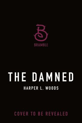 Harper L. Woods - The Damned, Inbunden