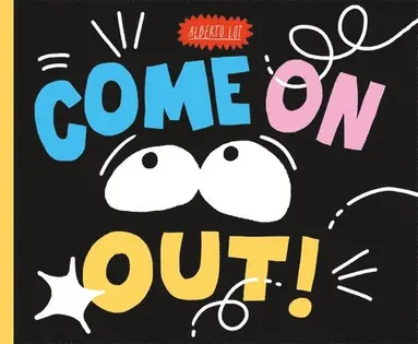 Alberto Lot - Come On Out!, Inbunden