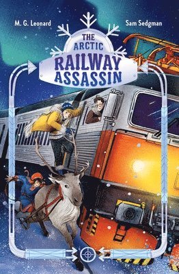 bokomslag The Arctic Railway Assassin: Adventures on Trains #6