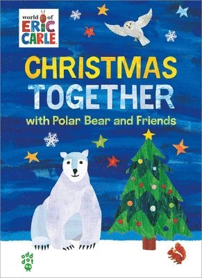 bokomslag Christmas Together with Polar Bear and Friends (World of Eric Carle)