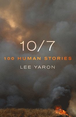 10/7: 100 Human Stories 1