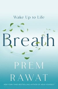 bokomslag Breath: Wake Up to Life