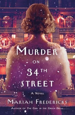 Mariah Fredericks - Murder on 34th Street, Inbunden