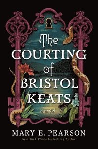 bokomslag The Courting of Bristol Keats