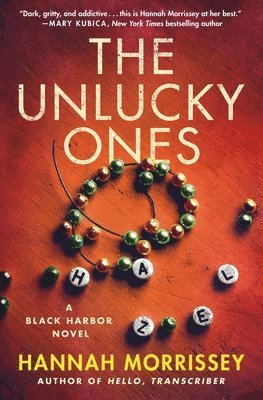 Hannah Morrissey - Unlucky Ones, Inbunden