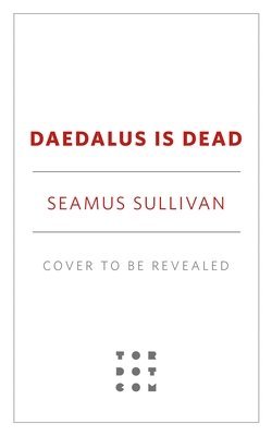 Daedalus Is Dead 1