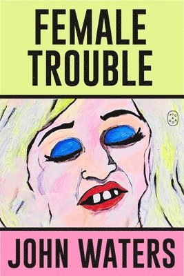 bokomslag Female Trouble