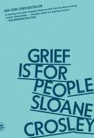 bokomslag Grief Is for People