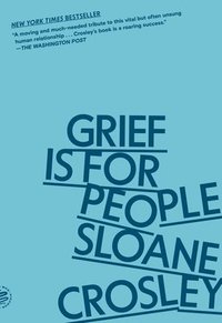 bokomslag Grief Is for People