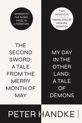 bokomslag Second Sword: A Tale From The Merry Month Of May, And My Day In The Other Land: A Tale Of Demons