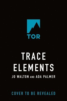 bokomslag Trace Elements: Conversations on the Project of Science Fiction and Fantasy