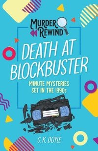 bokomslag Murder Rewind: Death At Blockbuster