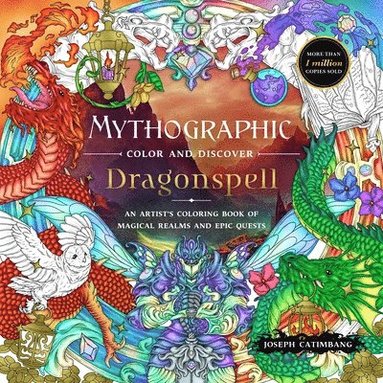 bokomslag Mythographic Color and Discover: Dragonspell: An Artist's Coloring Book of Magical Realms and Epic Quests