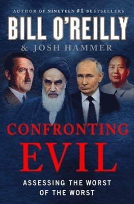 bokomslag Confronting Evil: Assessing the Worst of the Worst