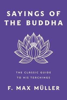 Sayings of the Buddha 1