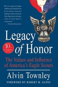 bokomslag Legacy of Honor: The Values and Influence of America's Eagle Scouts