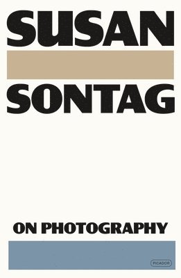 Susan Sontag - On Photography, Häftad