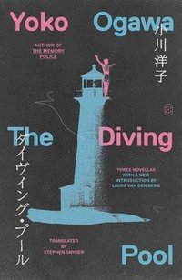 bokomslag The Diving Pool: Three Novellas