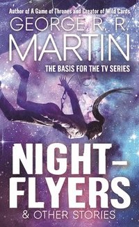 bokomslag Nightflyers & Other Stories