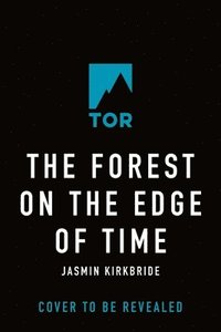 bokomslag The Forest on the Edge of Time