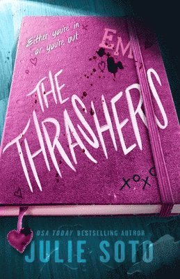 Julie Soto - The Thrashers, Inbunden