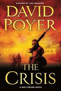 bokomslag The Crisis: A Dan Lenson Novel