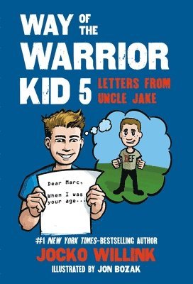 bokomslag Way of the Warrior Kid 5: Letters from Uncle Jake