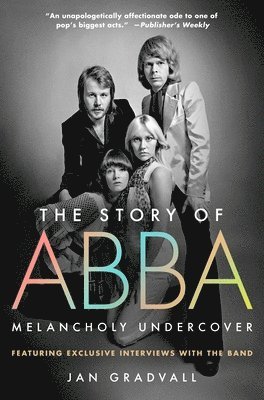 Jan Gradvall - Story of ABBA, Häftad