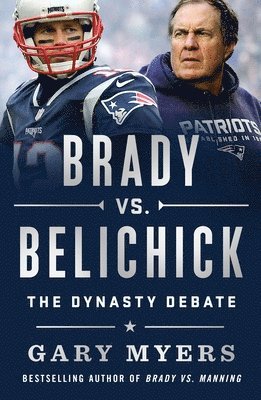 Gary Myers - Brady vs. Belichick, Häftad