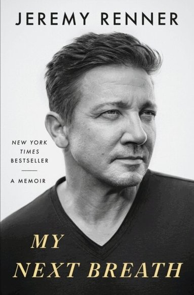 Jeremy Renner - My Next Breath, Inbunden