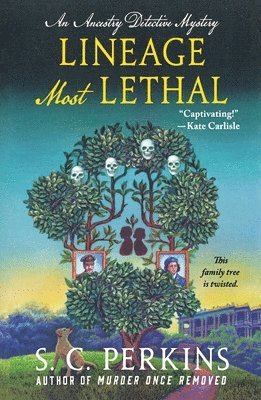 bokomslag Lineage Most Lethal: An Ancestry Detective Mystery