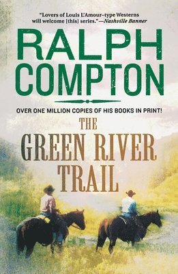 The Green River Trail: The Trail Drive, Book 13