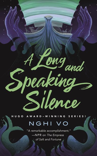 Nghi Vo - Long and Speaking Silence, A, Inbunden