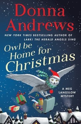 bokomslag Owl Be Home for Christmas: A Meg Langslow Mystery