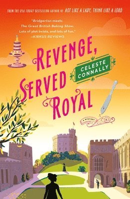 Revenge, Served Royal: A Mystery