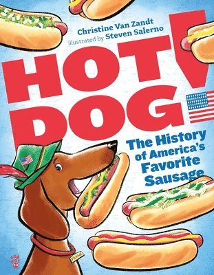 Christine Van Zandt - Hot Dog!, Inbunden