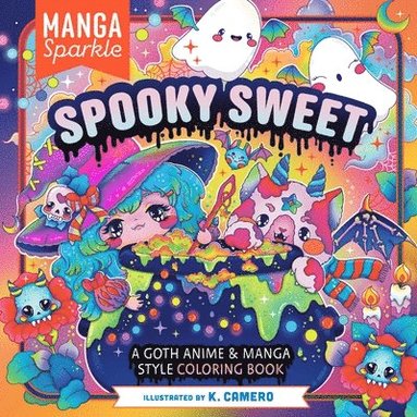 bokomslag Manga Sparkle: Spooky Sweet: A Goth Anime & Manga Style Coloring Book