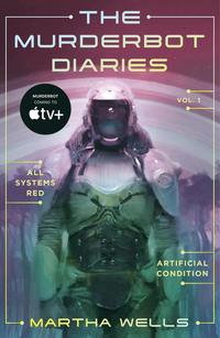bokomslag Murderbot Diaries vol 1 : All Systems Red + Artificial Condition