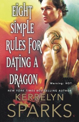Eight Simple Rules for Dating a Dragon: A Novel of the Embraced