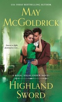 bokomslag Highland Sword: A Royal Highlander Novel