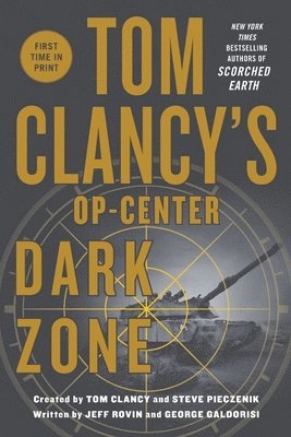 Jeff Rovin, George Galdorisi - Tom Clancy's Op-Center: Dark Zone, Häftad