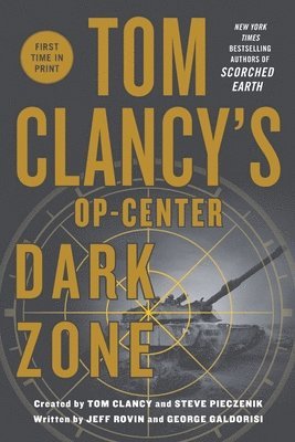 bokomslag Tom Clancy's Op-Center: Dark Zone