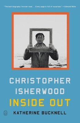 bokomslag Christopher Isherwood Inside Out