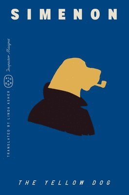 Georges Simenon - The Yellow Dog, Häftad