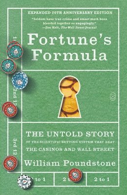 bokomslag Fortune's Formula: The Untold Story of the Scientific Betting System That Beat the Casinos and Wall Street (Expanded 20th Anniversary Edition)